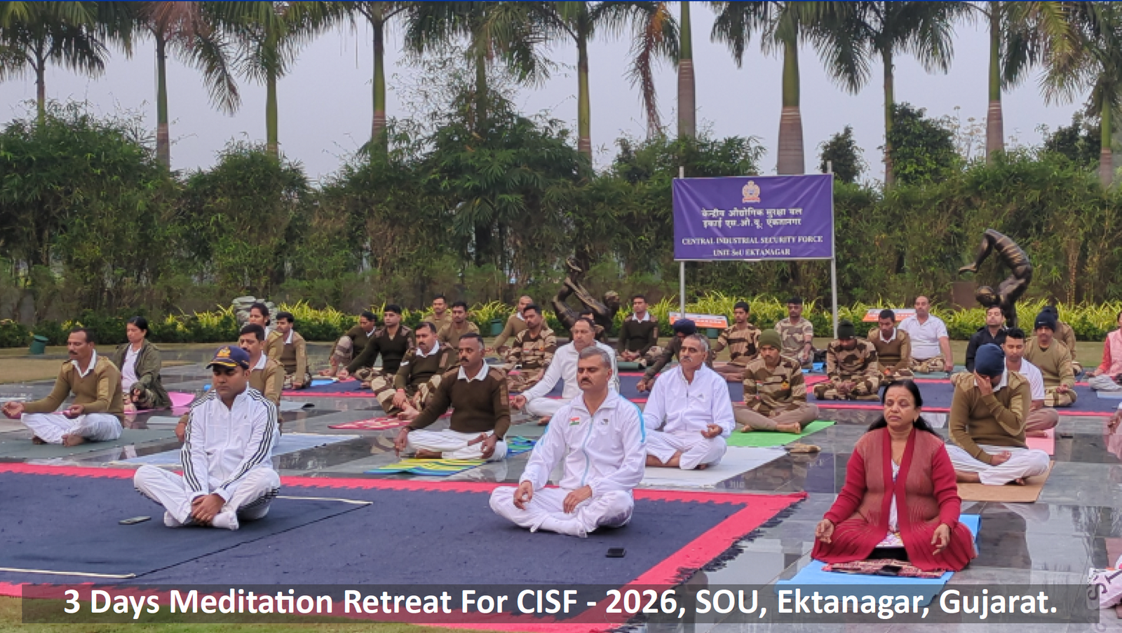 3 Day Meditation Retreat for CISF at SOU
